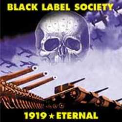 Black Label Society : 1919 Eternal